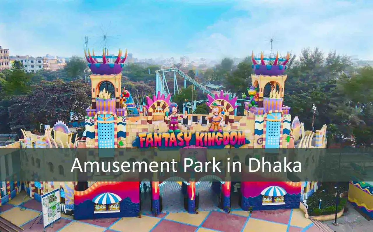 Best Amusement Park in Dhaka
