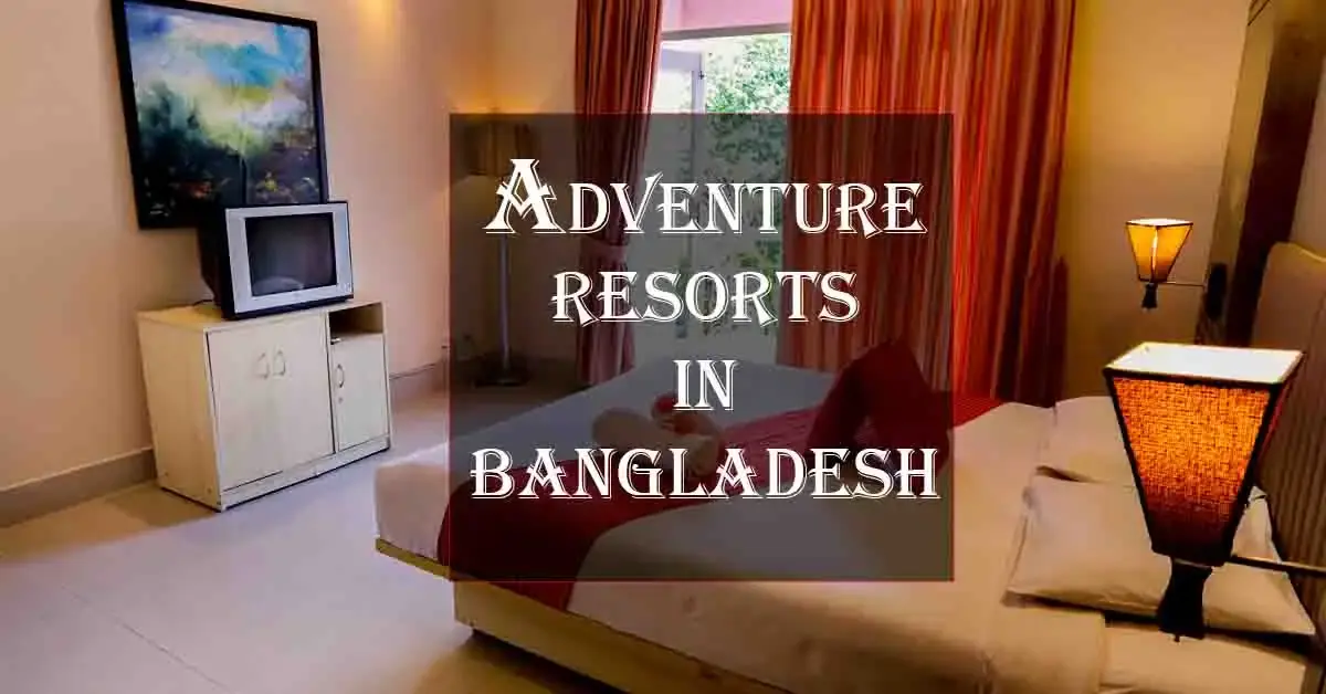 Cover adventure resort in bangladesh 9494eb65